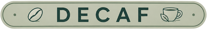 Decaf coffee